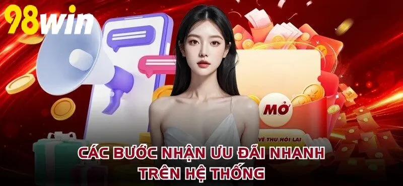 Các bước nhận ưu đãi nhanh trên hệ thống