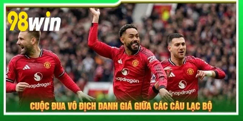 Cuộc đua vô địch danh giá giữa các câu lạc bộ