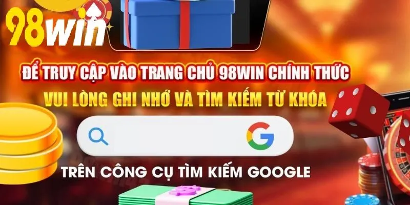 Người chơi lưu ý chỉ sử dụng link Đăng Nhập 98WIN vào nhà cái chuẩn