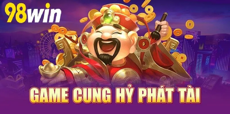 Giới thiệu game Nổ Hũ Cung Hỷ Phát Tài 98WIN