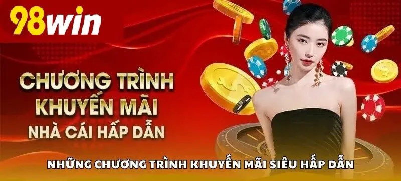 Những chương trình khuyến mãi siêu hấp dẫn
