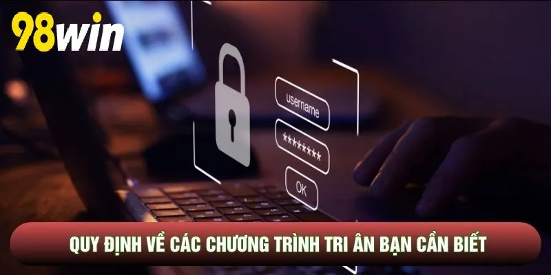 Quy định về các chương trình tri ân bạn cần biết